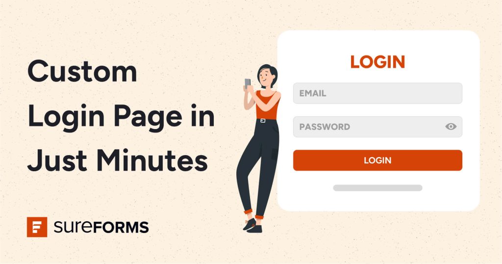 Create a Custom Login Page in WordPress (in Just a Few Minutes) Create a Custom Login Page in WordPress (in Just a Few Minutes)