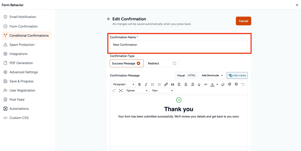 Conditional Confirmations in SureForms Enter a Confirmation Name.