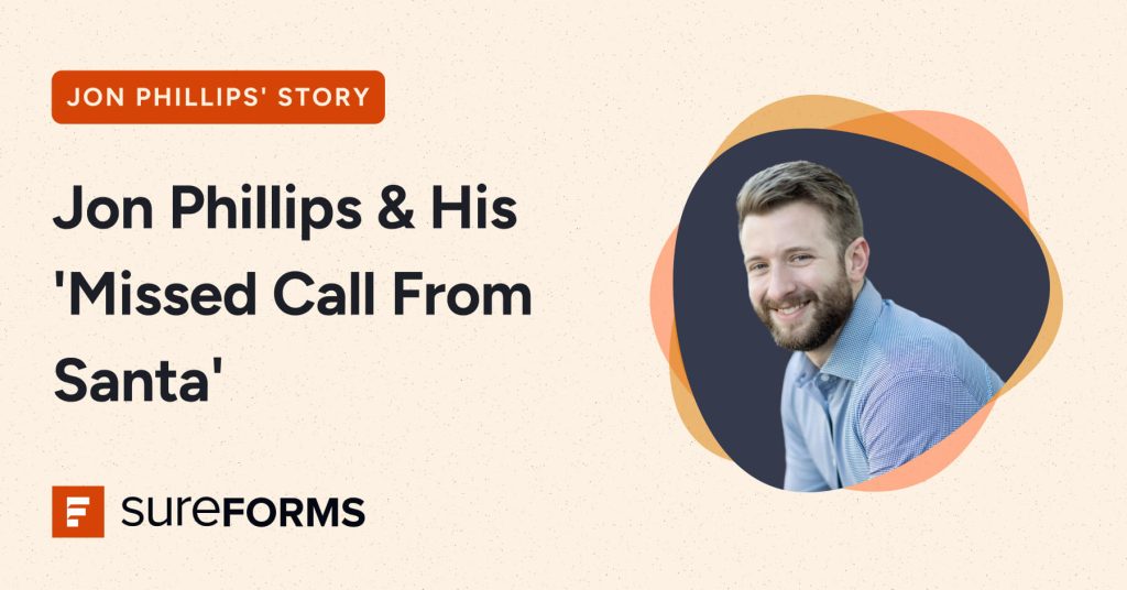 Bringing A Hobby Project to Life: Jon Phillips and His “Missed Call From Santa” jon phillips' story (1)