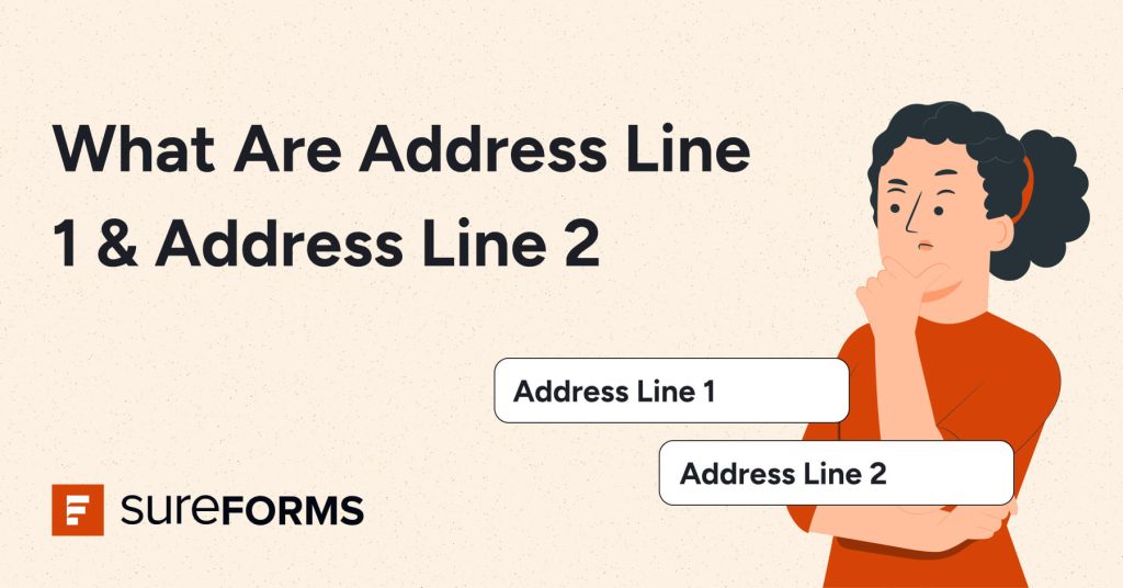 what is address line 1 & address line 2 (2) (1)