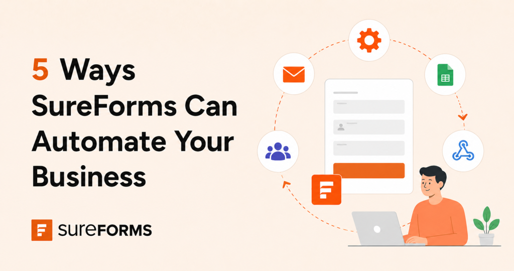 5 ways sureforms can automate your business