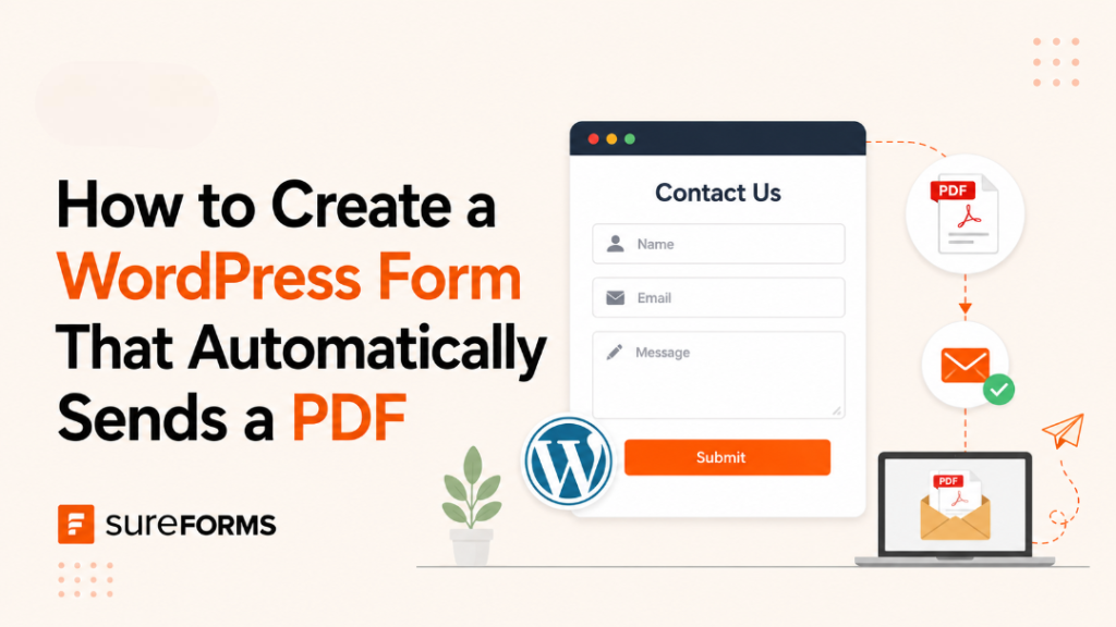 how to create a wordpress form that automatically sends a pdf