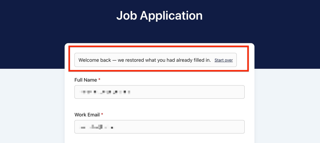 How to Enable and Manage Form Abandonment in SureForms Welcome Back message with pre-filled form data
