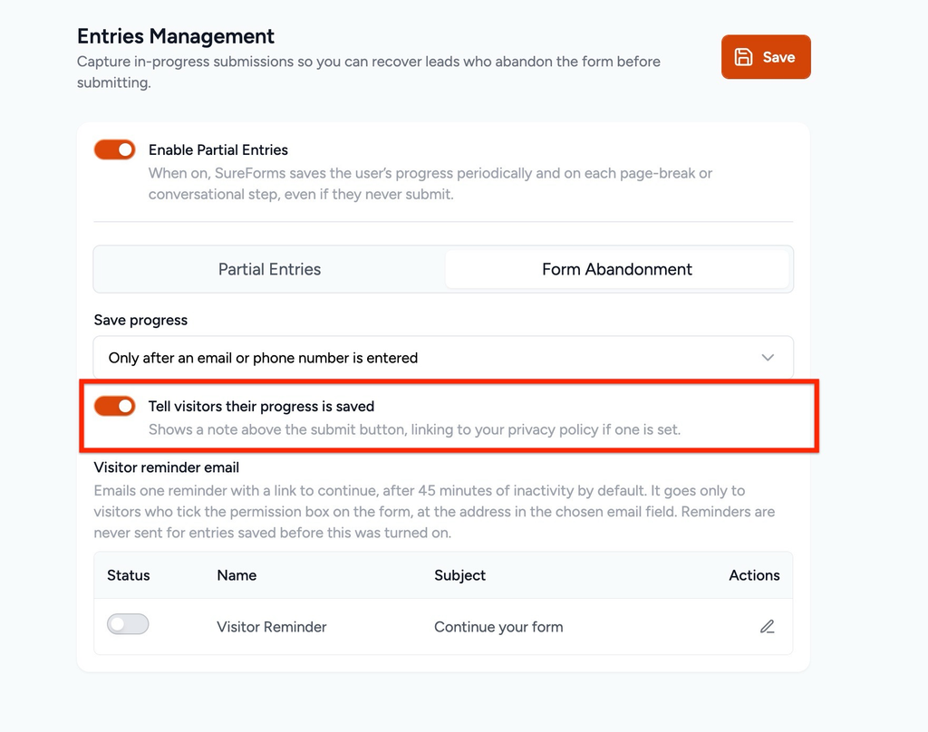 How to Enable and Manage Form Abandonment in SureForms Tell visitors their progress is saved setting